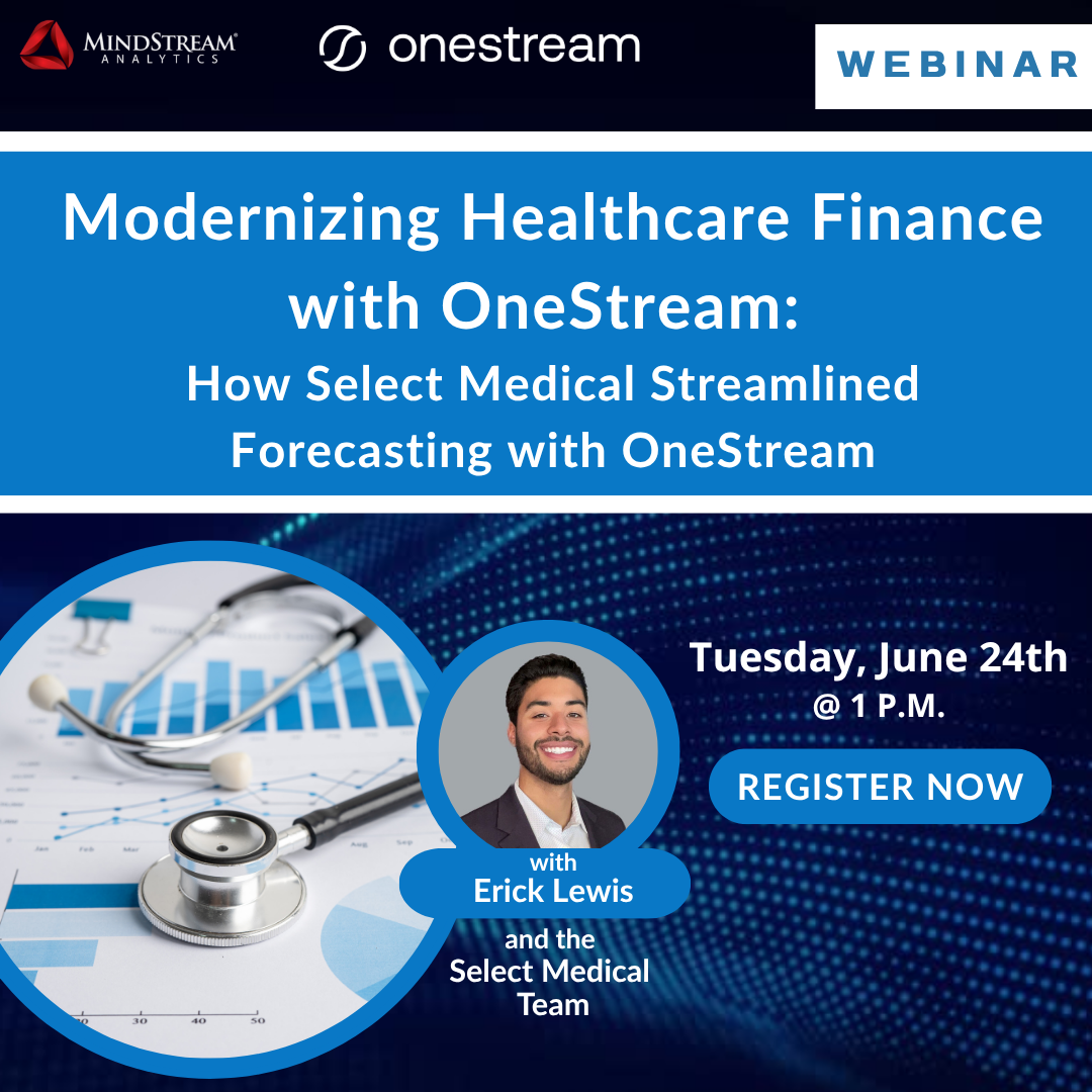 Registration Modernizing Healthcare Finance with OneStream How Select